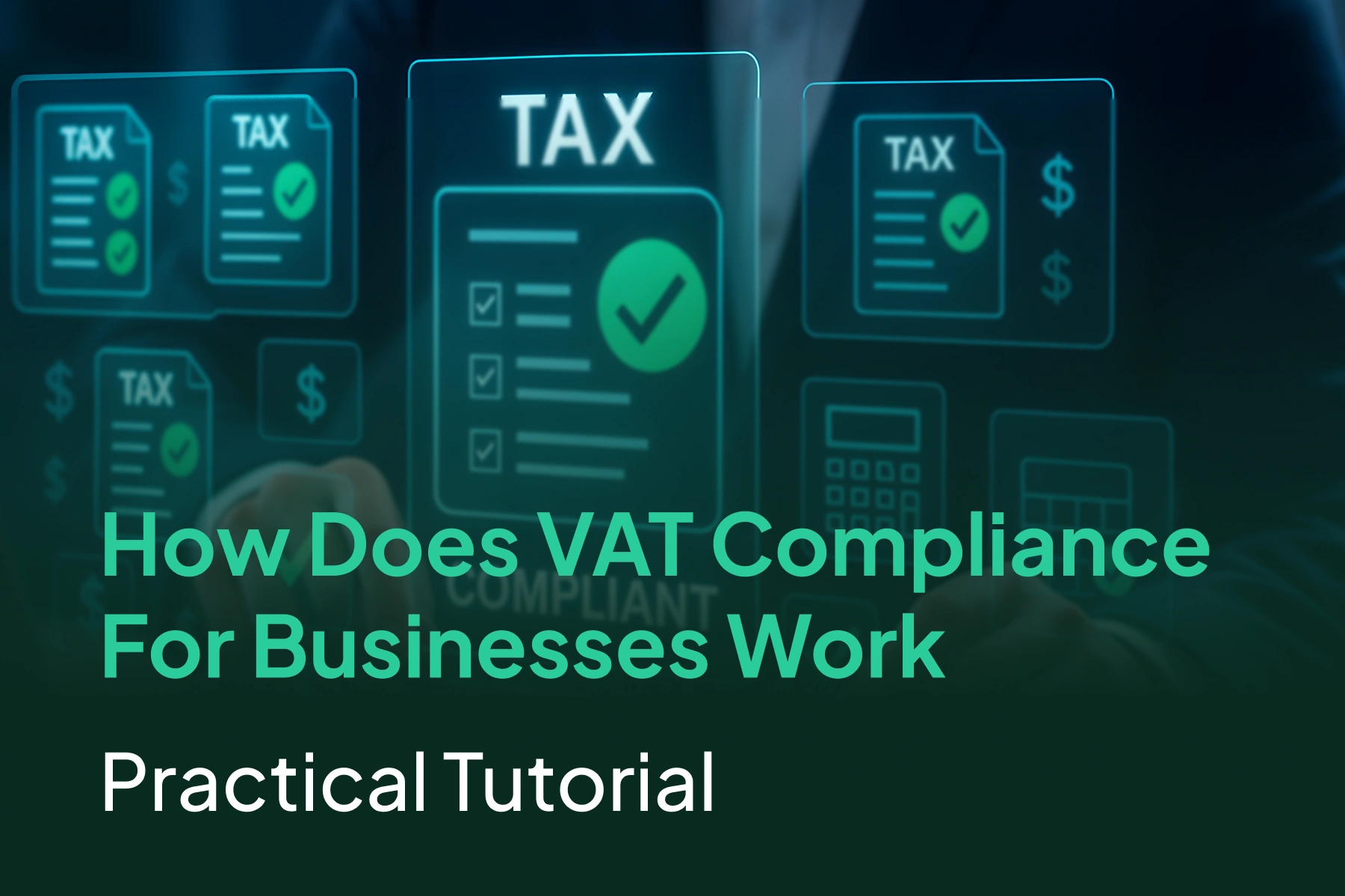 Digital tax interface representing VAT compliance and financial regulations for businesses